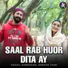 Sohail Randhawa & Hadsah Yaad - Saal Rab Huor Dita Ay - Single
